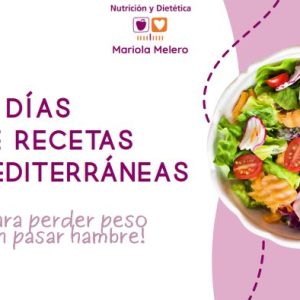 21 días de dietas mediterráneas ¡Para perder peso y no pasar hambre!